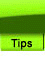 Tips